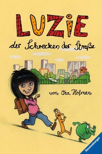 Luzie, der Schrecken der Straße