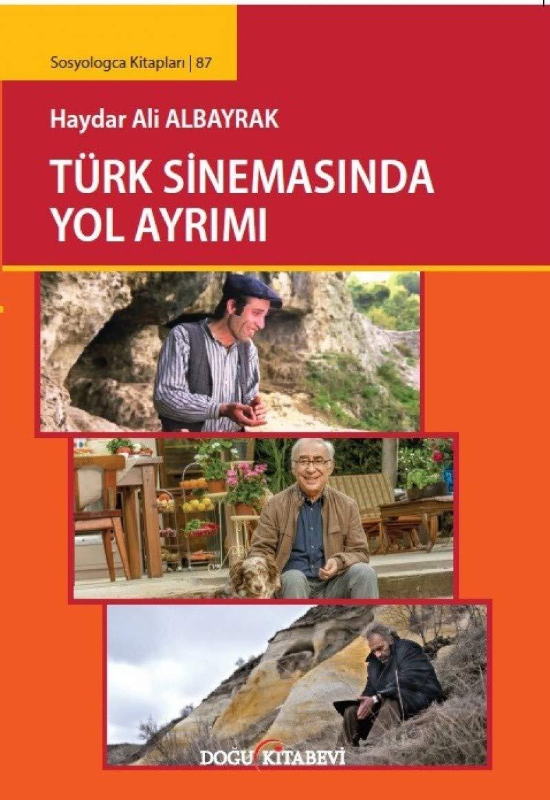 Türk Sinemasinda Yol Ayrimi