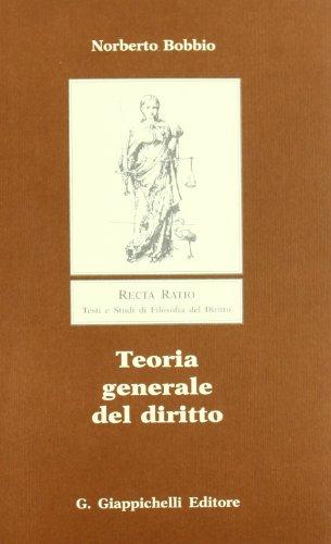 Teoria generale del diritto (Recta ratio.Testi e studi.Seconda serie)