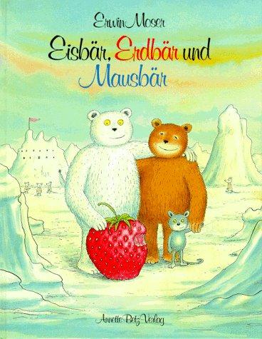 Eisbär, Erdbär und Mausbär