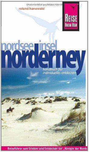 Norderney: Reiseführer für individuelles Entdecken