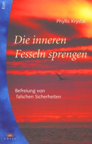 Die inneren Fesseln sprengen