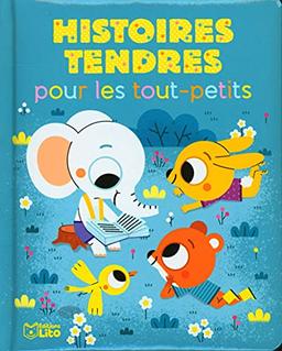 Histoires tendres pour les tout-petits