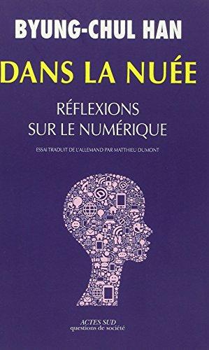 Dans la nuée : réflexions sur le numérique