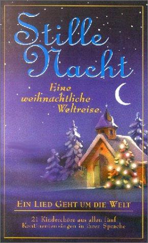 Stille Nacht...ein Lied geht um die Welt [VHS]