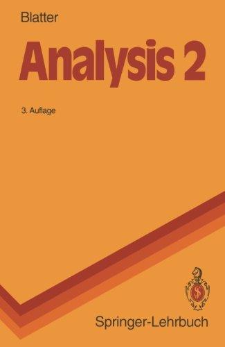 Analysis 2 (Springer-Lehrbuch) (German Edition)