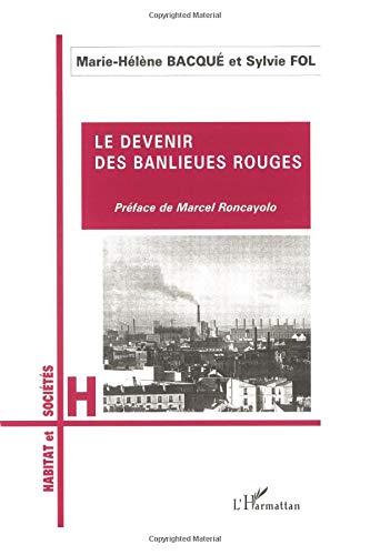 Le devenir des banlieues rouges