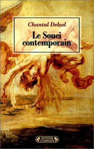 Le souci contemporain