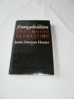 Evangelicalism: The Coming Generation