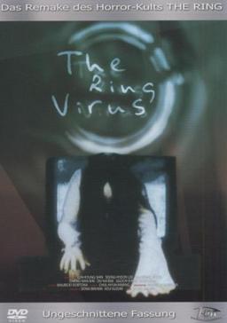 The Ring Virus (Uncut Version)