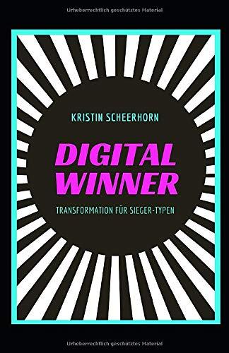 Digital Winner: Transformation für Sieger-Typen