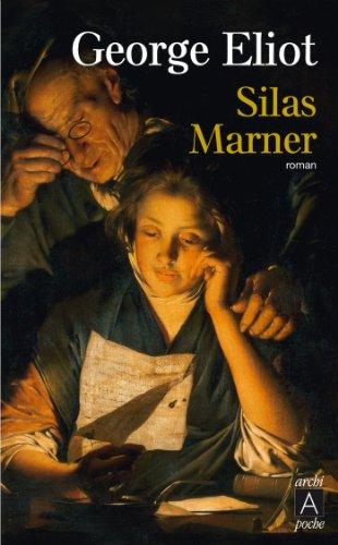 Silas Marner : le tisserand de Raveloe