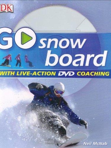 Go Snowboard: Read It, Watch It, Do It (GO SERIES)