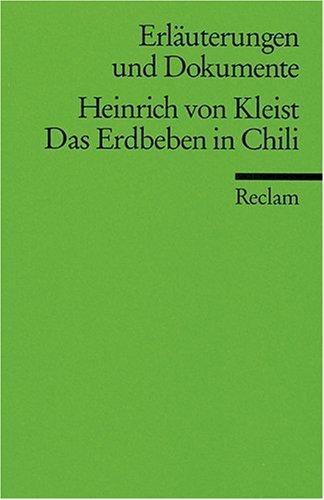 Erläuterungen und Dokumente zu Heinrich von Kleist: Das Erdbeben in Chili