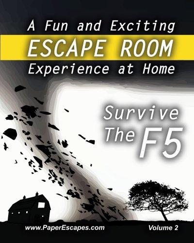 Survive The F5 - Escape Room: An Escape Room Book Adventure by Paper Escapes