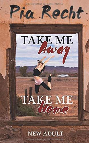 Take Me Away - Take Me Home