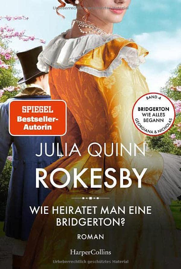 Rokesby – Wie heiratet man eine Bridgerton?: Roman | Die Vorgeschichte zu Bridgerton