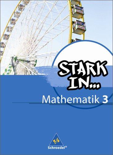 Stark in Mathematik - Ausgabe 2008: Schülerband 3 (Lernstufe 9/10): (Lernstufe 9/10) - Ausgabe 2008