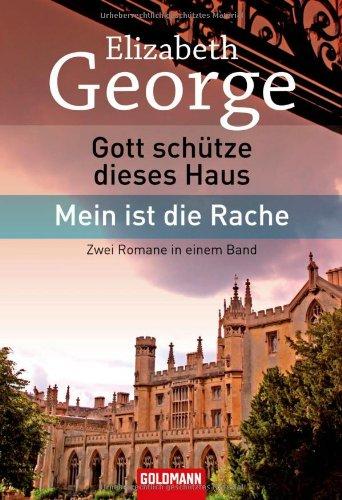 Gott schütze dieses Haus/Mein ist die Rache: Roman