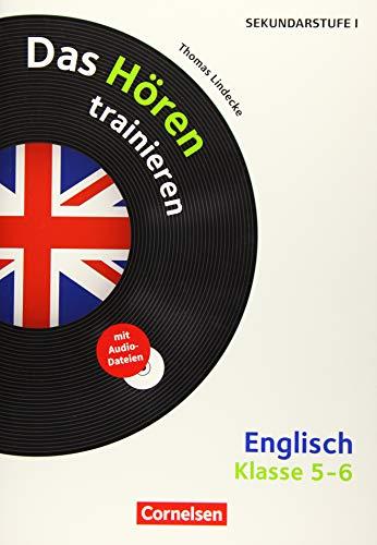 Hörkompetenz in den Fremdsprachen Sekundarstufe I/II - Englisch: Klasse 5/6 - Das Hören trainieren: Kopiervorlagen mit Audio-CD