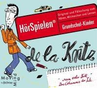 De la Kritz - Mein erster Fall, Das Geheimnis der Tüte: Original und Fälschung zum Hören, Mitmachen und Lernen für Grundschulkinder, 1 CD, 66 Min. (HörSpielen)