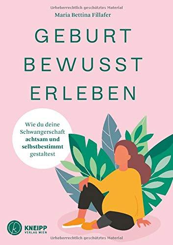 Geburt bewusst erleben: Wie du deine Schwangerschaft achtsam und selbstbestimmt gestaltest