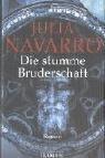 Die stumme Bruderschaft: Roman