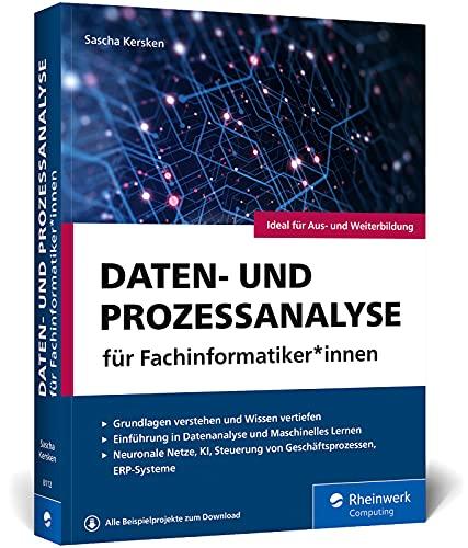 Daten- und Prozessanalyse für Fachinformatiker*innen: Das Handbuch für die neue FIDP-Fachrichtung