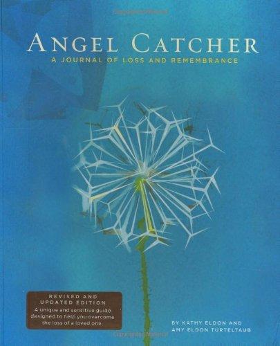 Angel Catcher: A Journal of Loss and Remembrance