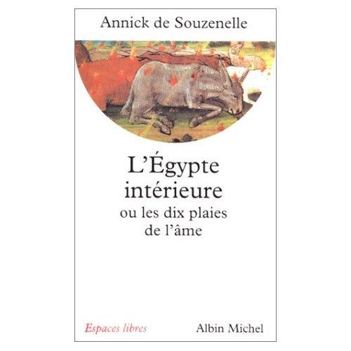 L'Egypte intérieure ou Les dix plaies de l'âme