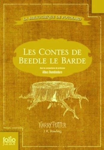 Les contes de Beedle le Barde : traduit des runes orginales par Hermione Granger