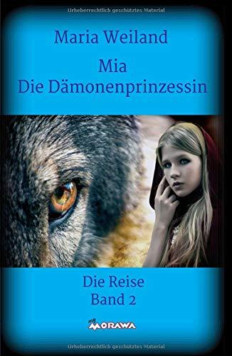 Mia - Die Dämonenprinzessin: Die Reise