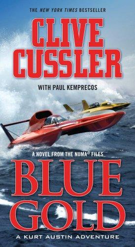 Blue Gold: A Novel from the NUMA Files