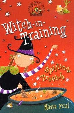 Witch - In - Training: "Spelling Trouble" (Large Print)