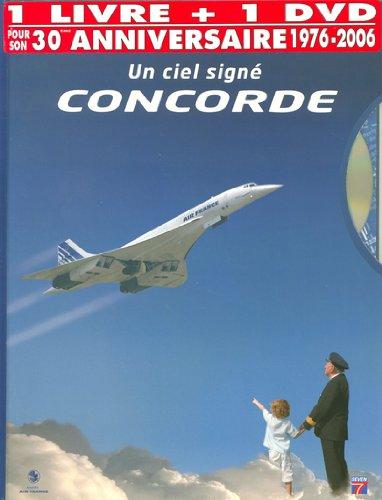 Un ciel signé Concorde (1 livre + 1 DVD)