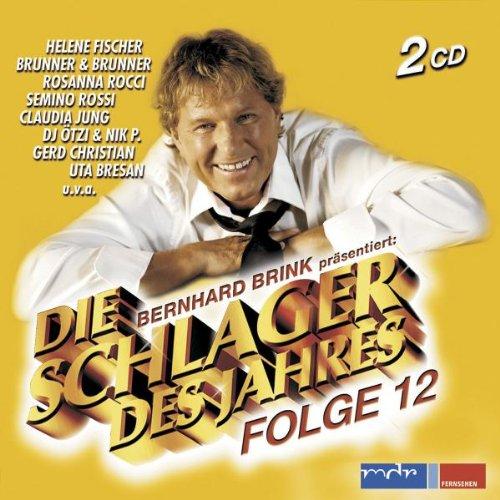 Die Schlager des Jahres Folge 12 (präs. von Bernhard Brink)