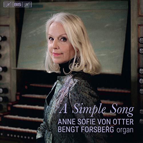 A Simple Song:  [Anne Sofie von Otter; Bengt Forsberg] [Bis: BIS2327]