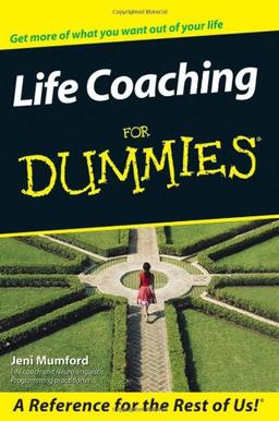 Life Coaching for Dummies (For Dummies (Lifestyles Paperback))