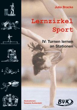 Lernzirkel Sport 4:Turnen lernen an Stationen: 1.-4. Klasse