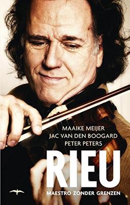 Rieu: maestro zonder grenzen