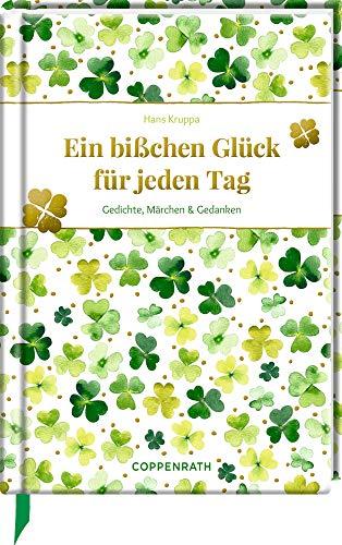 Ein bißchen Glück für jeden Tag: Gedichte, Märchen & Gedanken (Edizione)