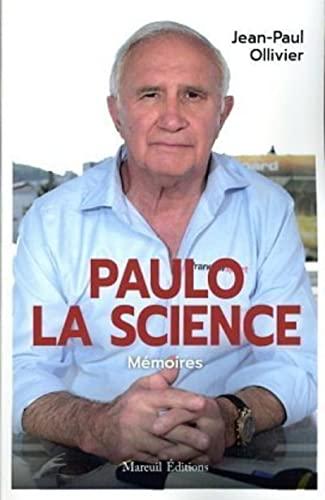 Paulo la science : mémoires