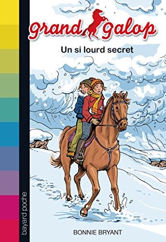 Grand Galop. Vol. 21. Un si lourd secret