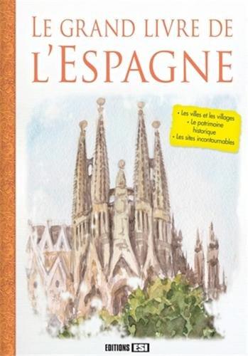 Le grand livre de l'Espagne