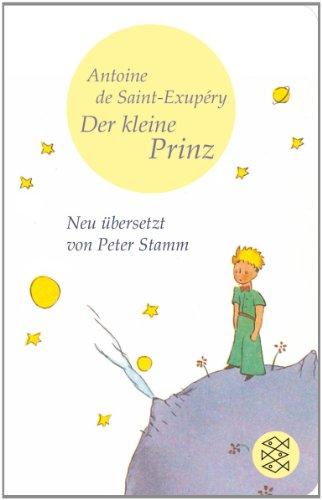 Der Kleine Prinz: (Fischer Taschenbibliothek)