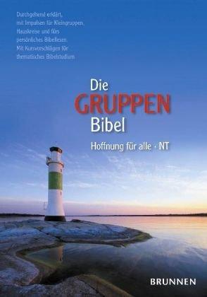 Die Gruppenbibel. NT, Hoffnung für alle