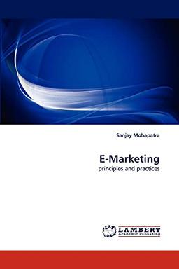 E-Marketing: principles and practices