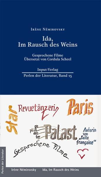 Ida, Im Rausch des Weins: Gesprochene Filme (Perlen der Literatur: Europäische wiederveröffentlichte Titel des 19. oder 20. Jahrhunderts)