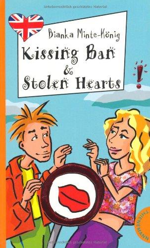 Kissing Ban & Stolen Hearts, aus der Reihe Freche Mädchen - freches Englisch!