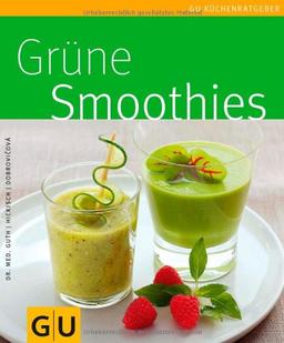 Grüne Smoothies (GU Küchenratgeber Relaunch 2006)